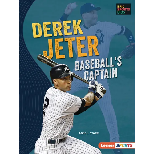 Derek Jeter: Baseball's Captain