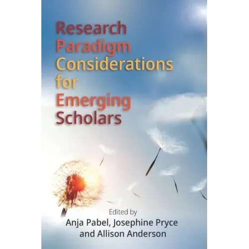 Research Paradigm Considerations for Emerging Scholars