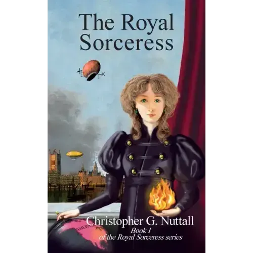 The Royal Sorceress: Book I of the Royal Sorceress series