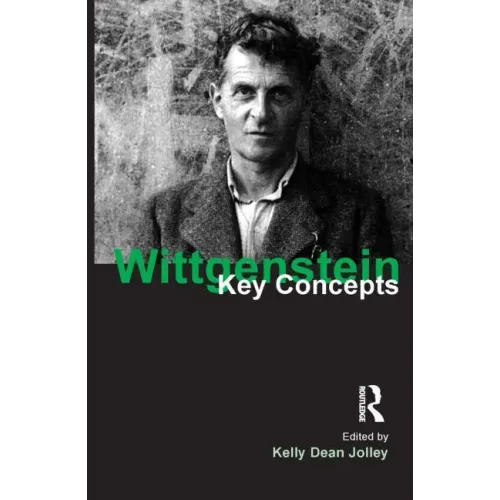 Wittgenstein: Key Concepts