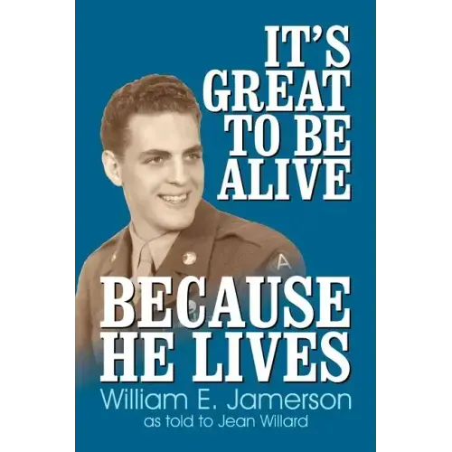 It's Great to Be Alive... Because He Lives
