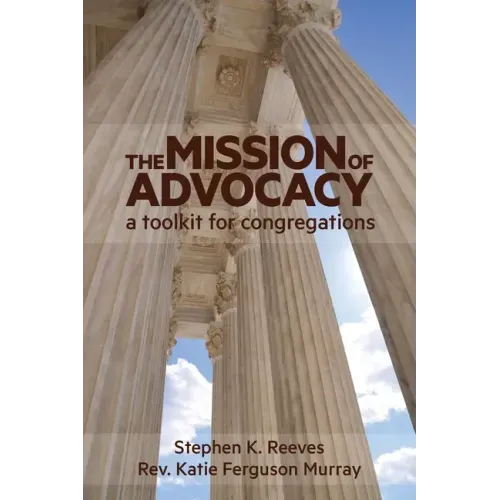 The Mission of Advocacy