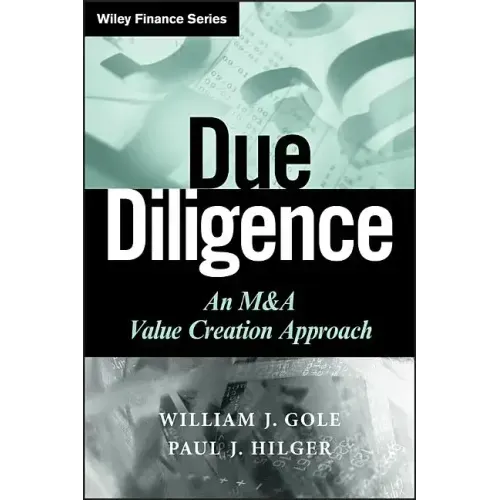 Due Diligence: An M&A Value Creation Approach
