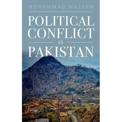Political Conflict in Pakistan