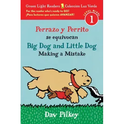 Big Dog and Little Dog Making a Mistake/Perrazo Y Perrito Se Equivocan: Bilingual English-Spanish