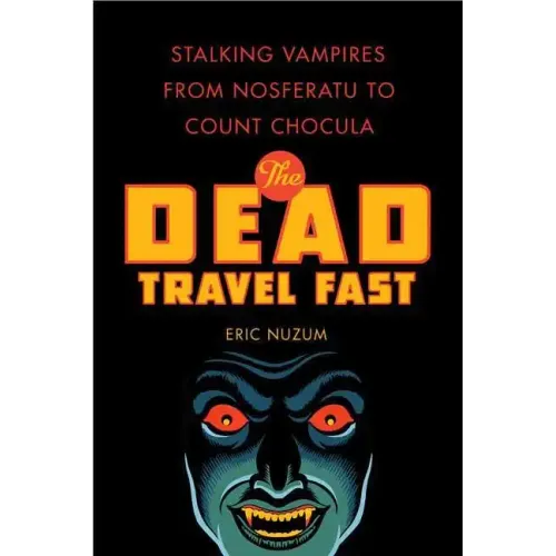 The Dead Travel Fast