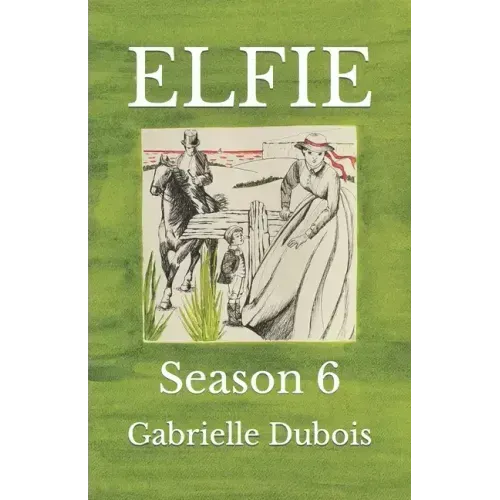 Elfie: Season 6