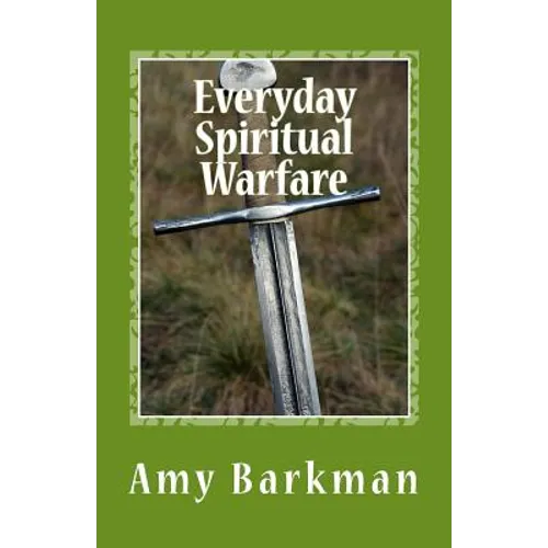 Everyday Spiritual Warfare