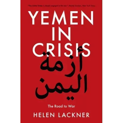 Yemen in Crisis: Road to War