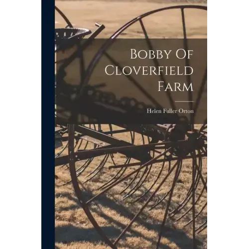 Bobby Of Cloverfield Farm