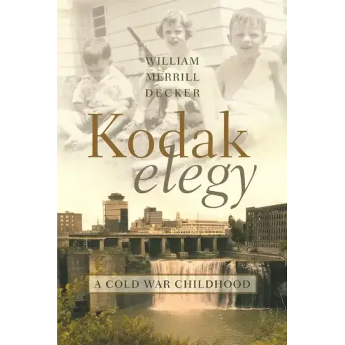 Kodak Elegy: A Cold War Childhood