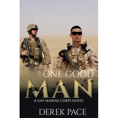 One Good Man: A Gay Marine Corps Novel