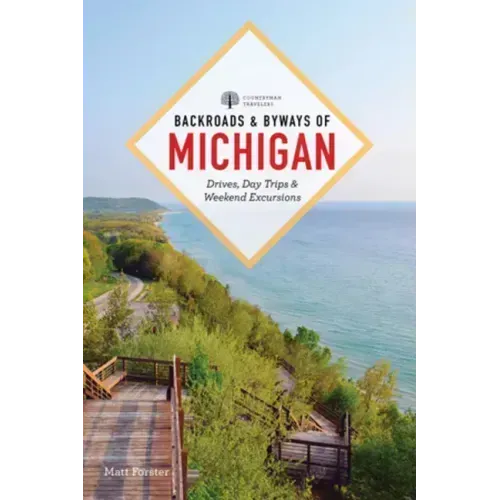Backroads & Byways of Michigan