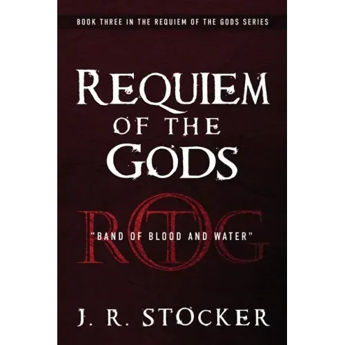 Requiem of the Gods: Band of Blood and Water