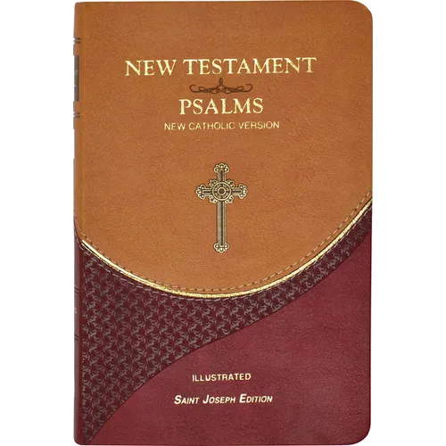 New Testament and Psalms: New Catholic Version