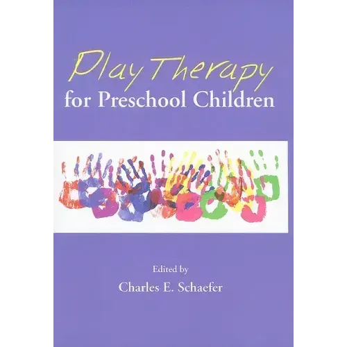 Play Therapy for Preschool Children