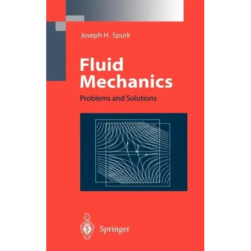 Fluid Mechanics: Problems and Solutions