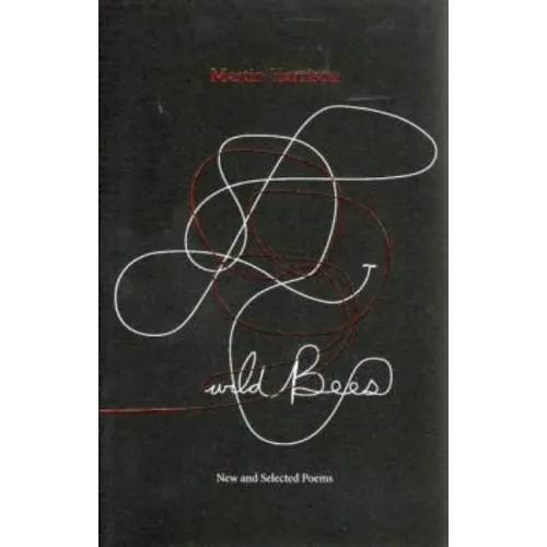 Wild Bees: New and Selected Poems