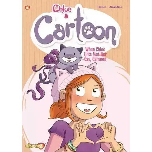 Chloe & Cartoon Vol. 1: When Chloe First Met Her Cat Cartoon