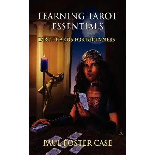 Learning Tarot Essentials: Tarot Cards for Beginners