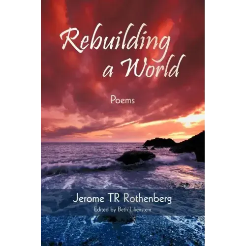 Rebuilding a World: Poems