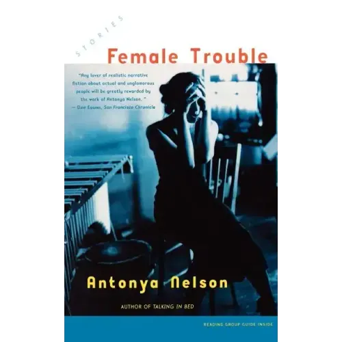 Female Trouble: Stories
