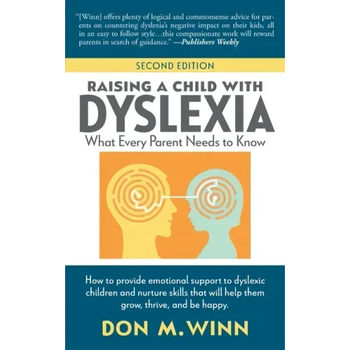 Raising a Child with Dyslexia: What Every Parent Needs to Know