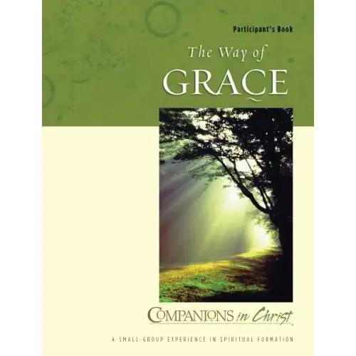 Companions in Christ: The Way of Grace