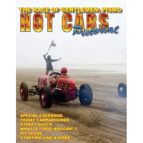 The Race of Gentlemen: PISMO: A Special HOT CARS Pictorial Issue!