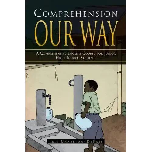 Comprehension Our Way: A Comprehensive English Course for Junior High School Students
