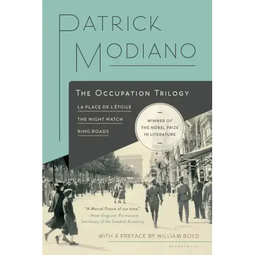 The Occupation Trilogy: La Place de l'Étoile - The Night Watch - Ring Roads