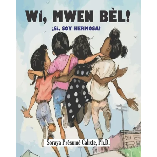 Wi, Mwen bel: Soy hermosa