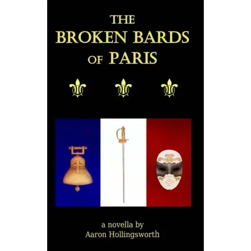 The Broken Bards of Paris