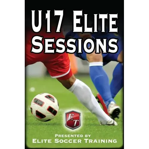 U17 Elite Sessions: Elite Soccer Training