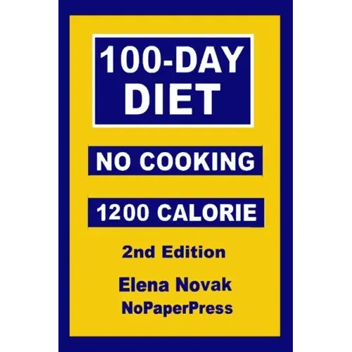 100-Day No-Cooking Diet - 1200 Calorie