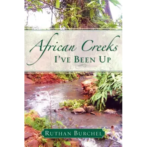 African Creeks I've Been Up