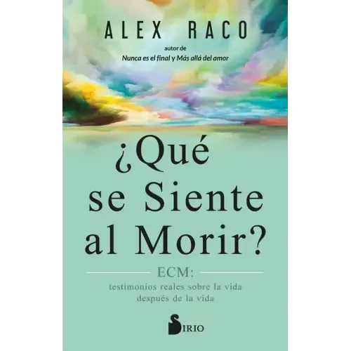 Qué Se Siente Al Morir?