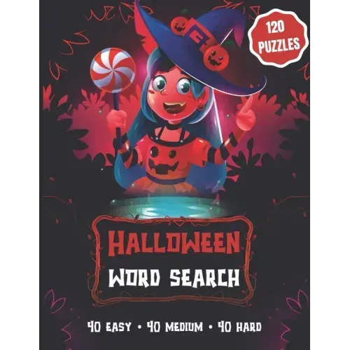 Halloween Word Search: 120 puzzles: 40 easy, 40 medium, and 40 hard - Gift for Kids (ages 10+) or Adults - Large Print Puzzle Book