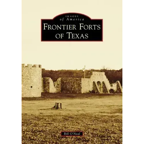 Frontier Forts of Texas
