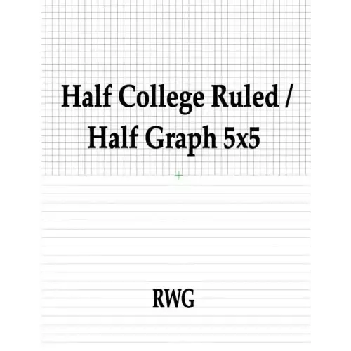 Half College Ruled / Half Graph 5x5: 50 Pages 8.5" X 11"
