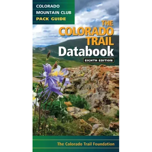 The Colorado Trail Databook