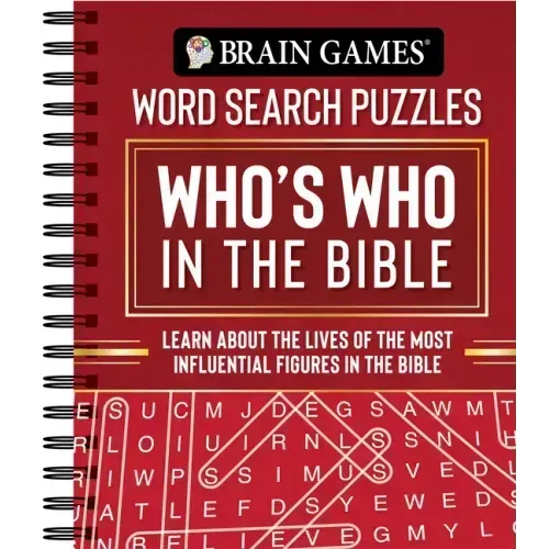 Brain Games - Word Search Puzzles: Who's Who in the Bible: Learn about the Lives of the Most Influential Figures in the Bible