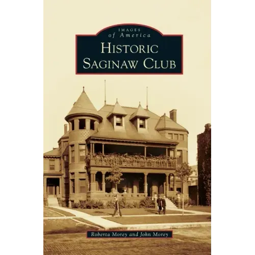 Historic Saginaw Club