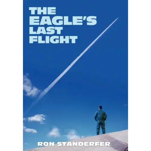 The Eagle's Last Flight