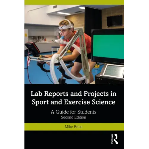 Lab Reports and Projects in Sport and Exercise Science: A Guide for Students