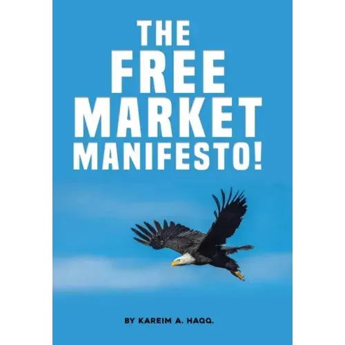 The Free Market Manifesto!