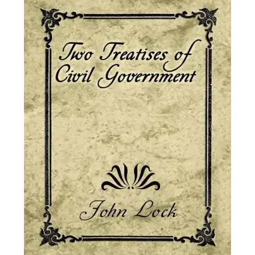 Two Treatises of Civil Government