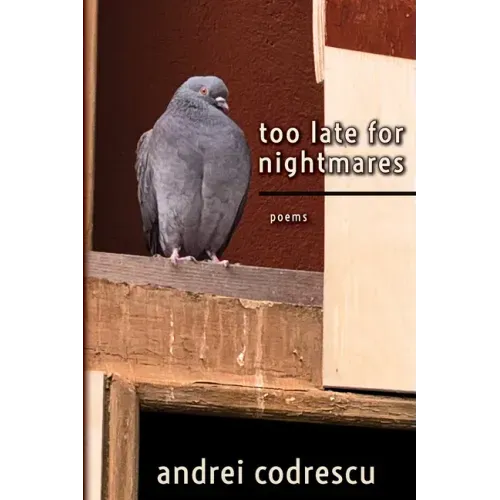Too Late for Nightmares: Poems