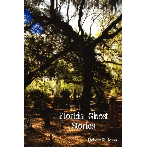 Florida Ghost Stories