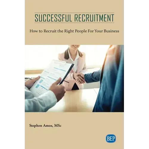 Successful Recruitment: How to Recruit the Right People For Your Business